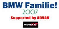BMW Familie! 2007 Supported by ADVAN